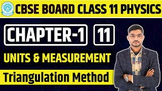 Units and Measurement  Triangulation Method  NCERT  Cbse Physics  Class 11th Physics [upl. by Sivart]