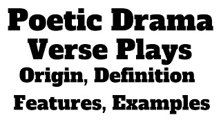 Poetic Drama in English Literature Definition Features and Examples Modern Drama Verse Play [upl. by Jenness]