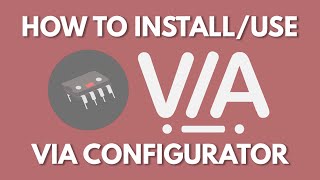 How to InstallUse VIA Configurator App Tutorial [upl. by Llenyt]