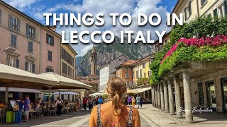 Things To Do in Lecco Italy [upl. by Atalie]