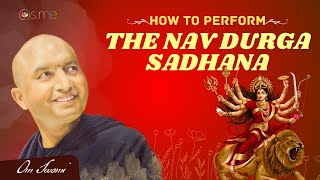 How to Perform the Nav Durga Sadhana [upl. by Switzer]