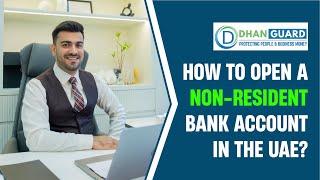 How to open a nonresident bank account in the UAE  Bank Account Application in the UAE [upl. by Dieball726]