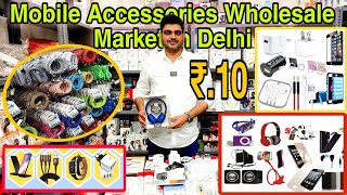 Mobile Accessories Wholesale Market in Delhi  Mobile Accessories Wholesale Market [upl. by Stearne]