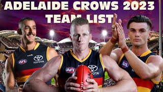 ADELAIDE CROWS TEAM LIST 2023 [upl. by Asilenna164]