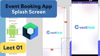 01 Splash Screen  EventBookingApp  MVVM  Clean Architecture  Android With Rashid Saleem [upl. by Cleopatre981]