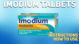 Imodium tablets how to use How and when to take it Who cant take Imodium Diarrhea treatment [upl. by Wedurn]