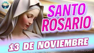 El Santo ROSARIO de HOY ✝️ 13 de Noviembre🙏 [upl. by Mildred265]