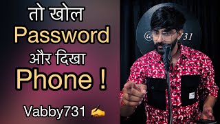 To Khol Password Or Dikha Phone 🤪 Vabby731  Latest Attitude Shayari Video 2023  New Shayari [upl. by Bevan]