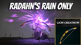 Lion Greatbow Skill Run Elden Ring Radahns Rain Ash Only [upl. by Becca4]