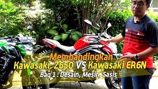 Kawasaki Z650 VS ER6N Komparasi Bag 1 [upl. by Selig134]