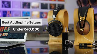 Best Headphone Setups for Audiophiles Under Rs 40000 Including DAC  AMP  Headphone [upl. by Airednaxela25]