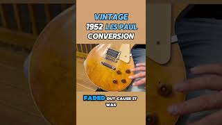 Vintage 1952 Les Paul Conversion gibson vintageguitar [upl. by Angus]