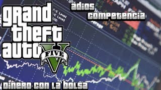 GTA V  Ganar Dinero En La Bolsa Con La Competencia [upl. by Eugene188]