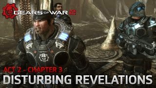 Gears of War 2  Act 2 Denizens  Chapter 3 Disturbing Revelations [upl. by Server]