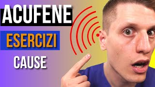 ACUFENE 2 Nuove CAUSE ESERCIZI e Tutto quello che devi SAPERE [upl. by Waynant]