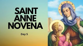 Day 5  SAINT ANNE NOVENA PRAYER  Catholic Novena [upl. by Anitsyrk246]