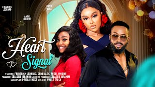 HEART SIGNAL  FREDERICK LEONARD ONYII ALEX ANGEL UNIGWE latest 2024 nigerian movie [upl. by Emorej]