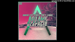 XANTOS FT DYNELLPISO 21ZION Y LENNOX  BAILAME DESPACIO REMIX DJ ARMAN LINK DE DESCARGA [upl. by Ponzo926]