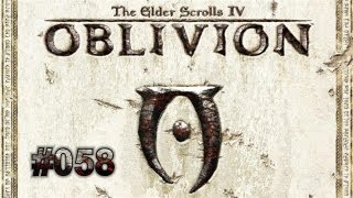 Lets Play  The Elder Scrolls IV Oblivion HD  Deutsch Part 58 [upl. by Weitman]