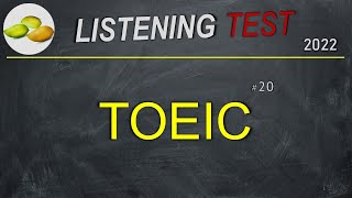 TOEIC Listening Test 20 [upl. by Akimat]