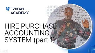 Hire Purchase System of Accounting ACCA ICAN ICAEW ATSWA BCOM Financial Accounting [upl. by Garbe172]