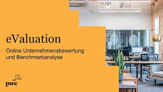 eValuation – Online Unternehmensbewertung und Benchmarkanalyse [upl. by Latona]