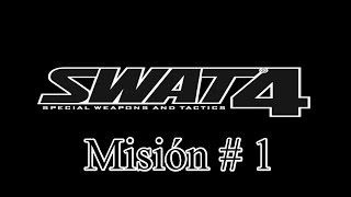 Swat 4 PC Español Misión 1 quotRestaurante Food Wallquot Gameplay HD [upl. by Lieno]