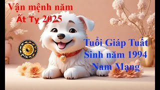 Tử vi Tuổi Giáp Tuất 1994 Nam mạng năm Ất Tỵ 2025 Sự nghiệp tài vận tình duyên và gia đạo [upl. by Alhsa]