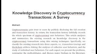 Knowledge Discovery in Cryptocurrency Transactions A Survey [upl. by Ynner448]