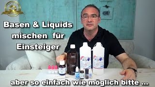 Basen und Liquids mischen für Einsteiger  ganz einfach [upl. by Torhert]