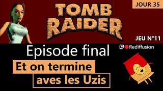 25 ans pour finir ce jeu Tomb Raider I Episode 55 [upl. by Gennaro107]