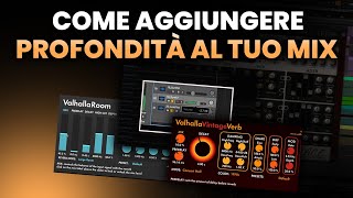 Come aggiungere profondità al tuo Mix [upl. by Dougall360]