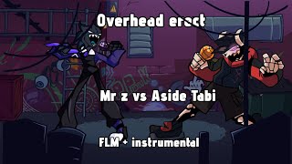 Overhead erect  vs whitty erect  Mr Z vs Aside tabi  FLM  instrumental [upl. by Pirri]