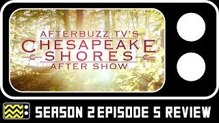 Chesapeake Shores Season 2 Episode 5 Review amp AfterShow  AfterBuzz TV [upl. by Poler]