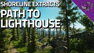 Path To Lighthouse  Shoreline Extract Guide  Escape From Tarkov [upl. by Aneer]