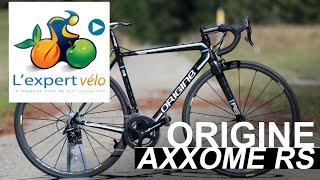 Origine Axxome RS avec Campagnolo Potenza [upl. by Bywaters]