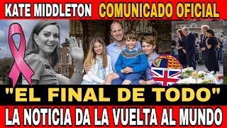 ¡ÚLTIMA HORA LA PRINCESA KATE MIDDLETON COMUNICADO OFICIAL IMÁGENES MUY TRISTES [upl. by Nnagem443]