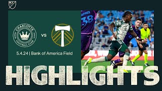 HIGHLIGHTS  Charlotte FC vs Portland Timbers  May 4 2024 [upl. by Mellisent876]