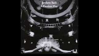 Jethro Tull  A PASSION PLAY 1973  Full Album [upl. by Kohl393]