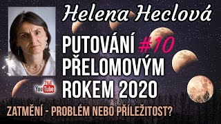 ŽIVĚ Helena Heclová  Zatmění problém nebo příležitost [upl. by Alih]