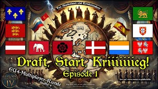 EU4CommunityMPStaffel 4  Episode 1 Draft Start Kriiiiiiieg [upl. by Kreindler]