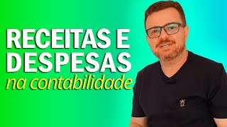 Receitas e despesas na contabilidade [upl. by Fenn]