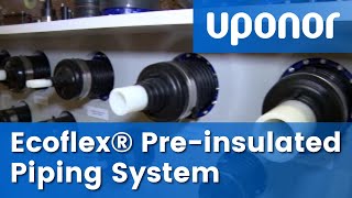 Uponor Ecoflex® Preinsulated Piping Systems [upl. by Conlan]