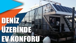 Deniz üzerinde ev konforu [upl. by Arodoeht]