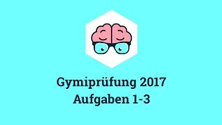 Gymiprüfung Langzeit 2017 Mathe Aufgaben 13 [upl. by Sontich]