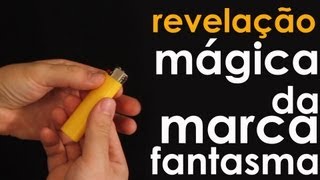 Revelação da MÁGICA da marca fantasma [upl. by Mariel342]