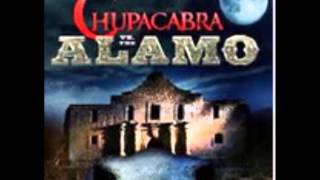 CHUPACABRA VS THE ALAMO 2013 REVIEW [upl. by Serafina107]