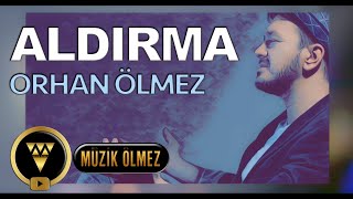 Orhan Ölmez  Aldırma Versiyon Official Video [upl. by Ellivnarg953]