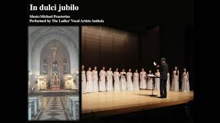 【In dulci jubilo  Michael Praetorius】×The Ladies Vocal Artists’ Antheia [upl. by Oedama]