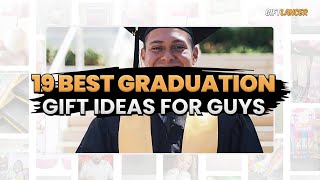 19 Best graduation Gift ideas Guys like from  Highschool  College  University [upl. by Ramsden]